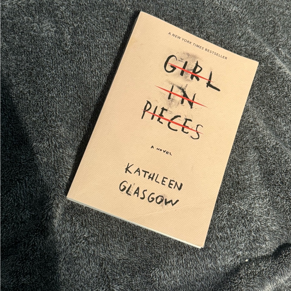 BOOKS: 3 for $25 or 5 for $40 (Girl in Pieces by Kathleen Glasgow)